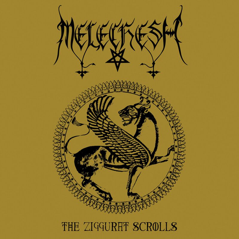 MELECHESH / The Ziggurat Scrolls (2021 reissue)