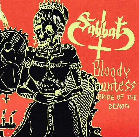 SABBAT / Bloody Countess + 4 (2017 reissue/500limited)