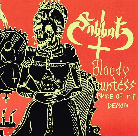 SABBAT / Bloody Countess + 4 (2017 reissue/500limited)