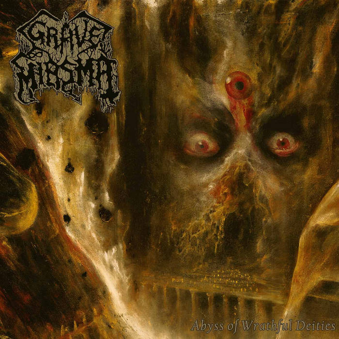 GRAVE MIASMA / Abyss of Wrathful Deities