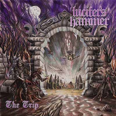 LUCIFER'S HAMMER / The Trip (slip) NEWIIEՁI