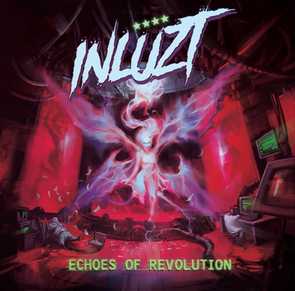 INLUZT / Echoes of Revolution (Hair Metal新星！）