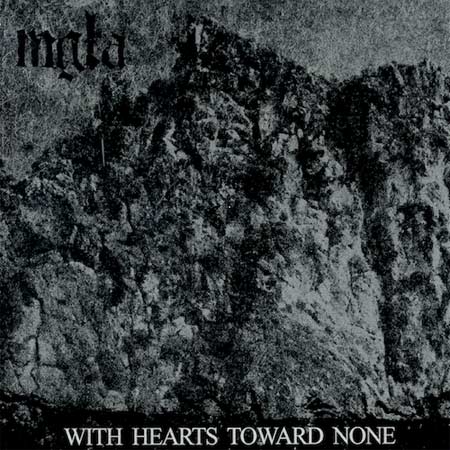 MGLA / With Hearts Toward None