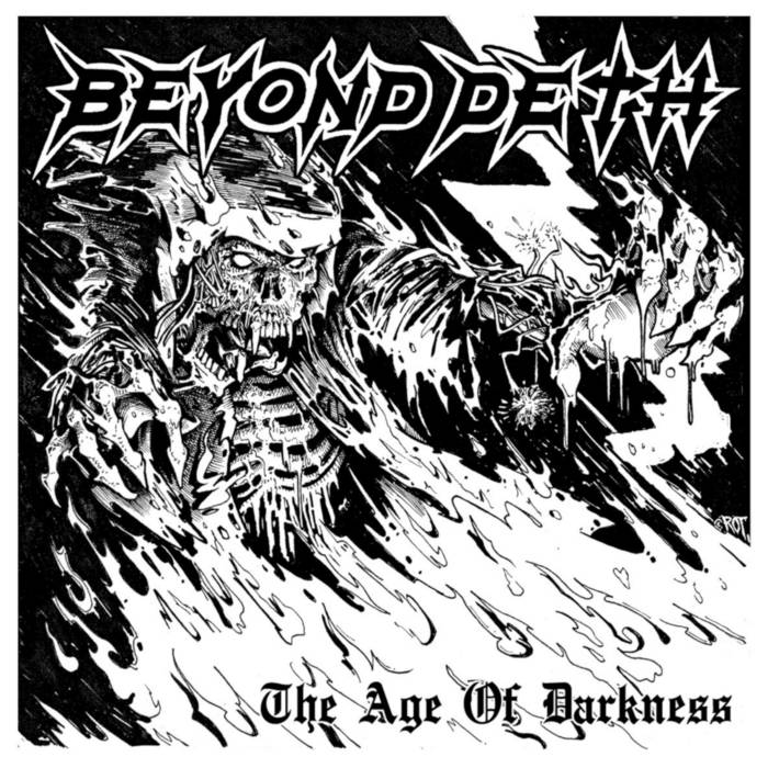 BEYOND DEATH / The Age of Darkness 