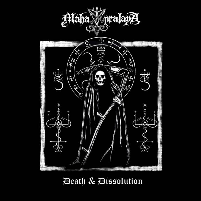 MAHA PRALAYA / Death & Dissolution 