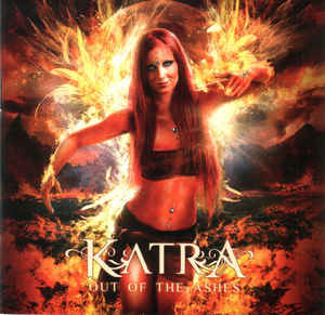 KATRA / Out Of The Ashes (Áj