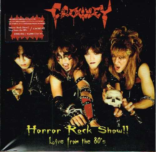 CROWLEY / Horror Rock Show!! Live from the 80's iPaperSleeve/CDj