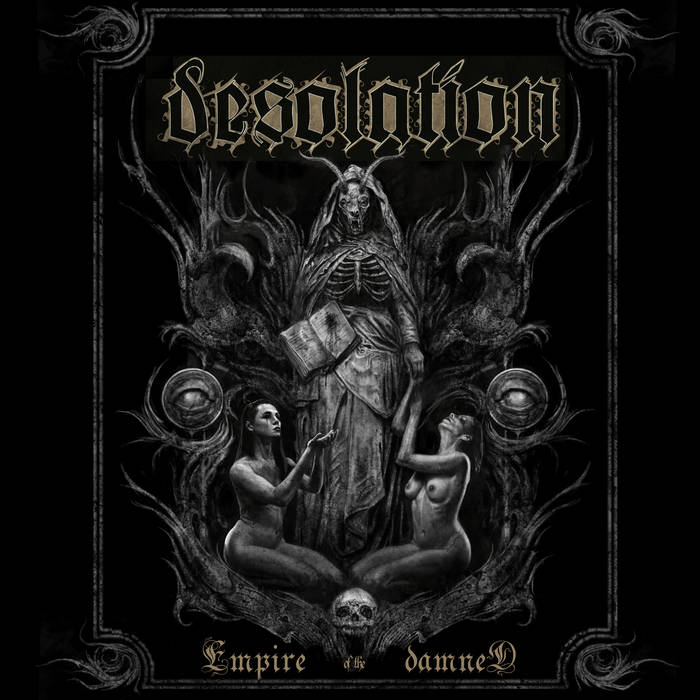 DESOLATION (GREECE) / Empire of the Damned 
