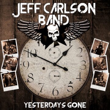 JEFF CARLSON BAND / Yesterdayfs Gone