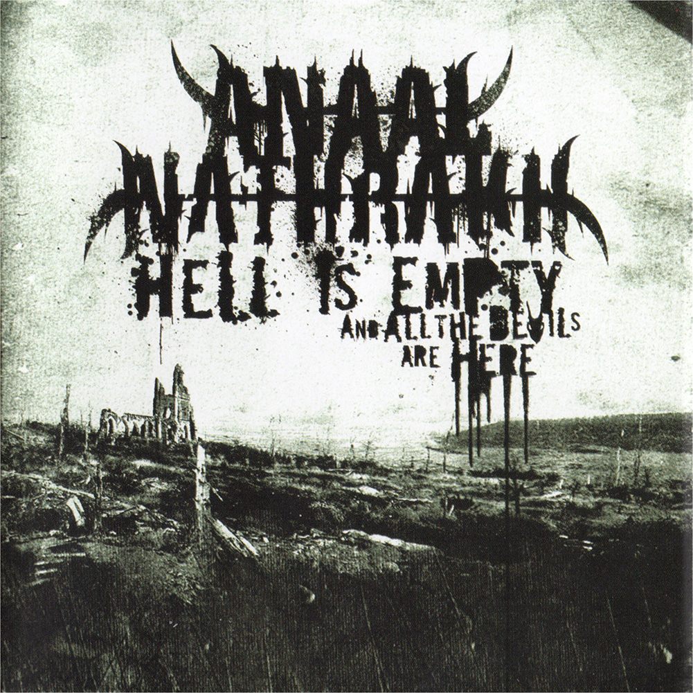 ANAAL NATHRAKH / Hell Is Empty and All the Devils Are Here@i2021 reissue)