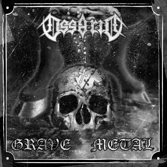 OSSARIO / Grave Metal