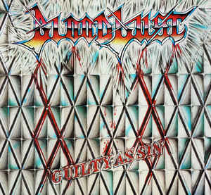 BLOODLUST / Guilty As Sin + Anti Life Demo (2021 reissue)