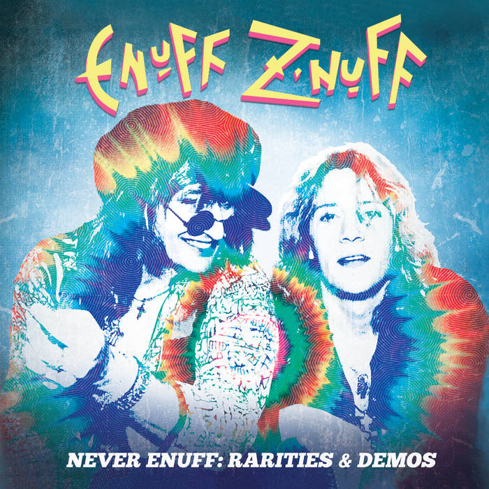 ENUFF Z'NUFF / Never Enuff：Rarities & Demos (3CD/Box)