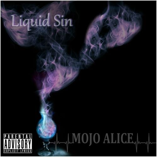 MOJO ALICE / Liquid Sin (papersleeve)