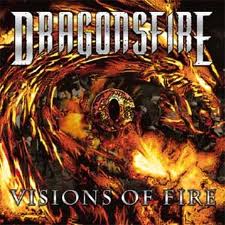DRAGONSFIRE / Visions of Fire