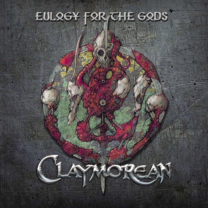 CLAYMOREAN / Eulogy for the Gods (NEWII3rdI)