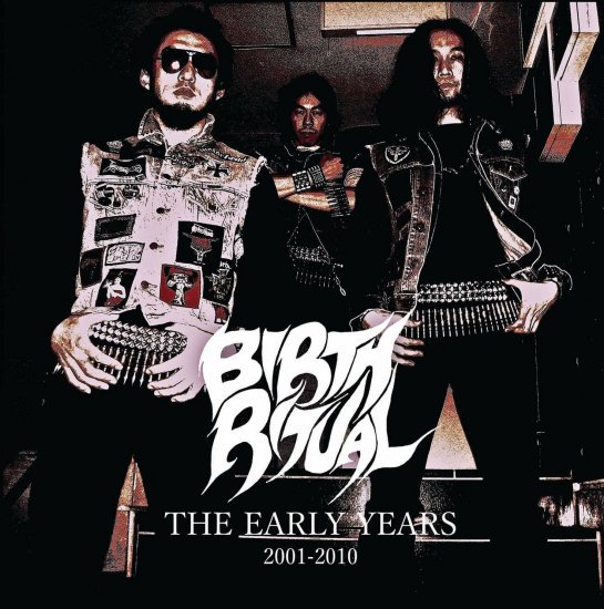 BIRTH RITUAL / The Early Years 2001-2010 CD