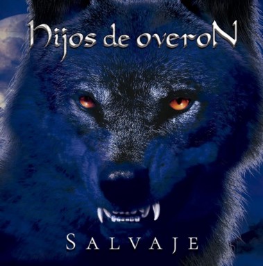 HIJOS DE OVERON / Salvaje