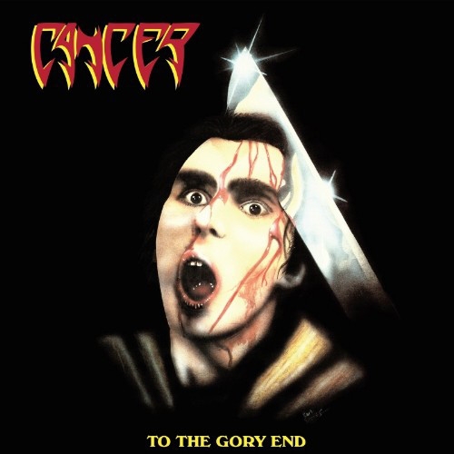 CANCER / To Gory End + Demo 1989 i2CD/slip)(2021 reissue)