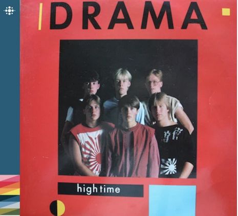 DRAMA (NORWAY) / High Time (1983) (2021 reissue)　北欧メロPOP 初CD化！