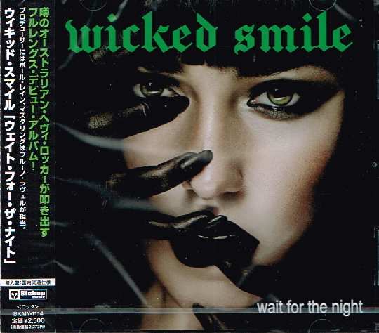 WICKED SMILE / Wait For The Night（国内盤）元PEGAZUSのVo.！！