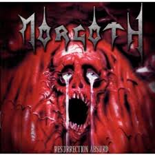 MORGOTH / Resurrection Absurd+TheEternal Fall