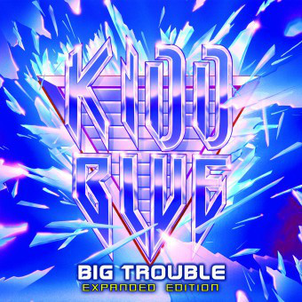 KIDD BLUE / Big Trouble - Expanded Edition
