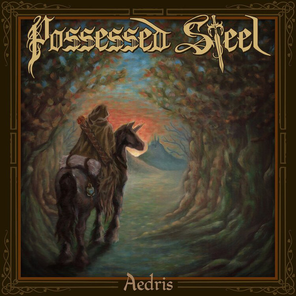 POSSESSED STEEL / Aedris 