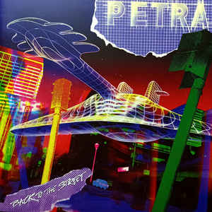 PETRA / Back To The Street (2021 reissue)