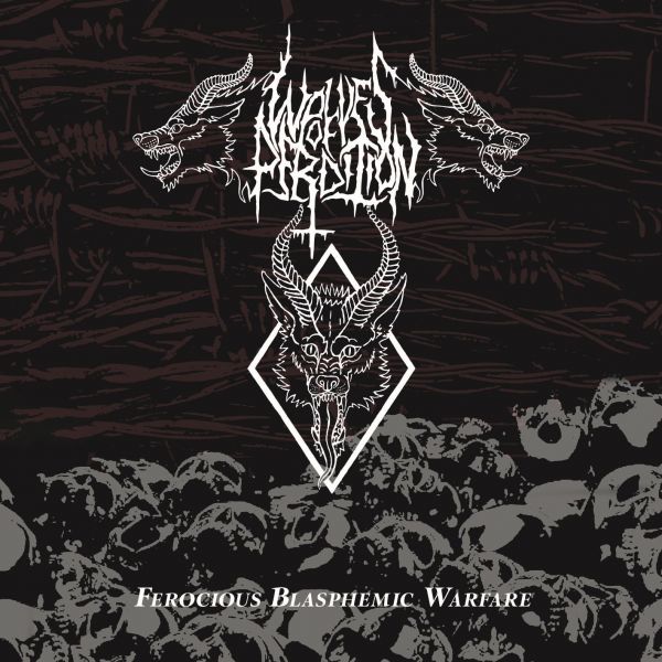 WOLVES OF PERDITION / Ferocious Blasphemic Warfare