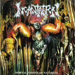 INCANTATION / Mortal Throne of Nazarene