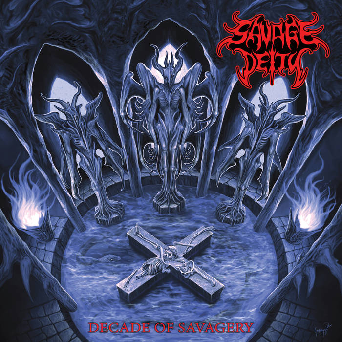 SAVAGE DEITY / Decade of Savagery