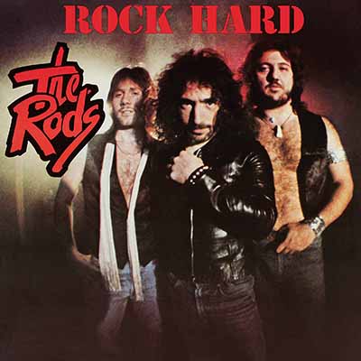 THE RODS / Rock Hard (slip)(2021 reissue)