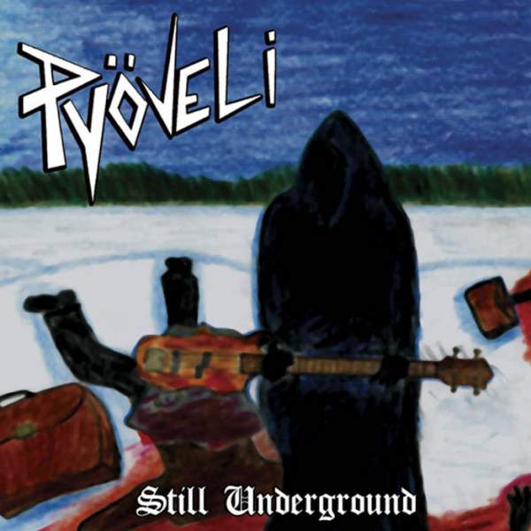 PYOVELI / Still Underground  