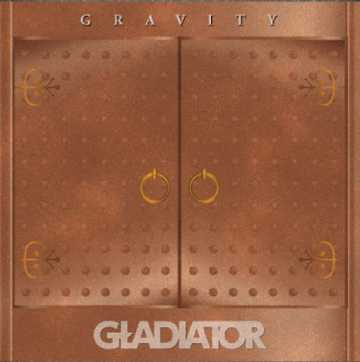 GLADIATOR (Dyj/ Gravity 