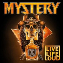 MYSTERY / Live Life Loud