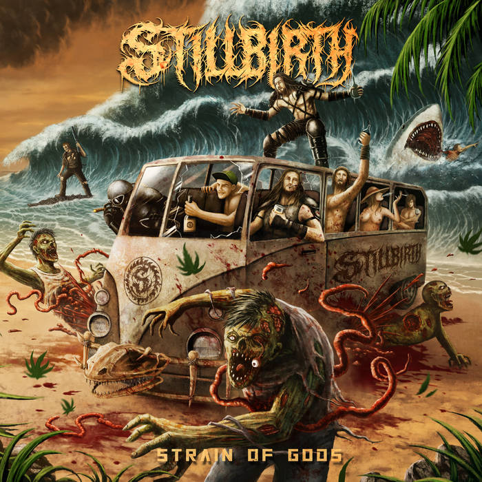 STILLBIRTH / Strain of Gods (digi)