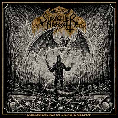 SLAUGHTER MESSIAH / Putrid Decade of Morbid Terror (slip)
