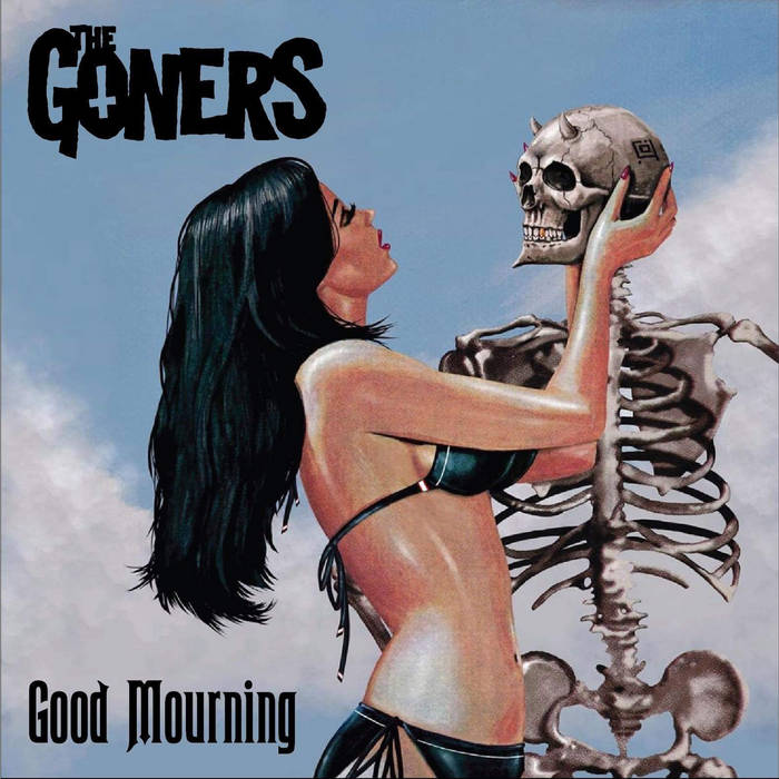 THE GONERS / Good Morning (digi)