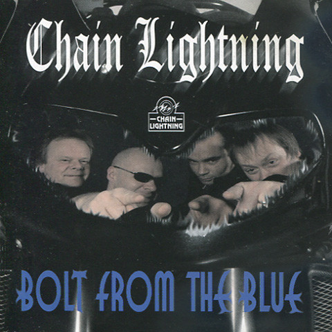 CHAIN LIGHTNING / Bolt From The Blue (Áj