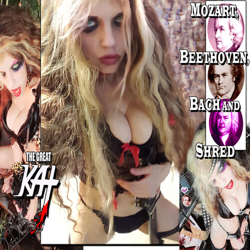 THE GREAT KAT / Morzart Beethoven Bach and Shred