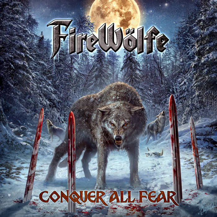 FIREWOLFE / Conquer All Fear (3rdAVVo.͌ATLANTIS RISINGI)