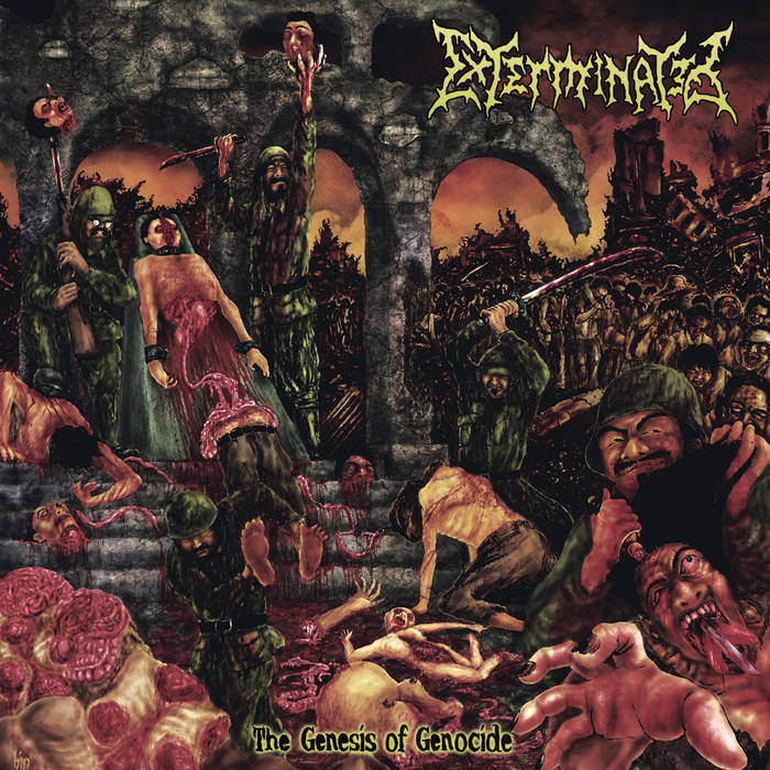 EXTERMINATED / The Genesis of Genocide