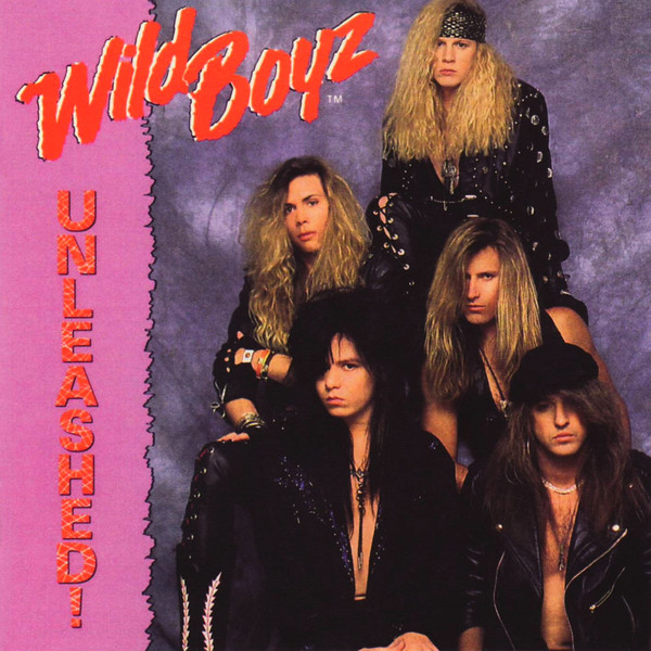 WILD BOYZ / Unleashed! (2018 reissue)