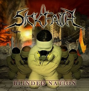 SICK FAITH / Blinded Nation
