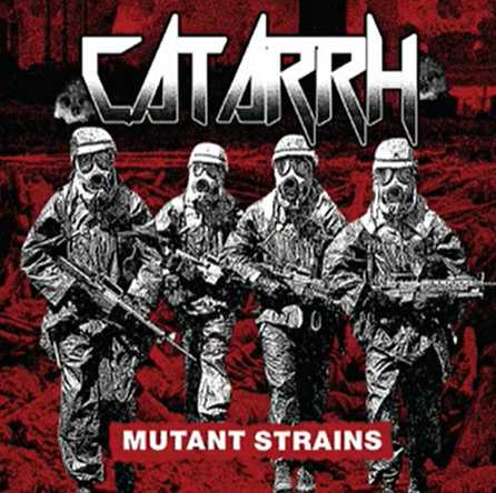 CATARRH / Mutant Strains (digi)