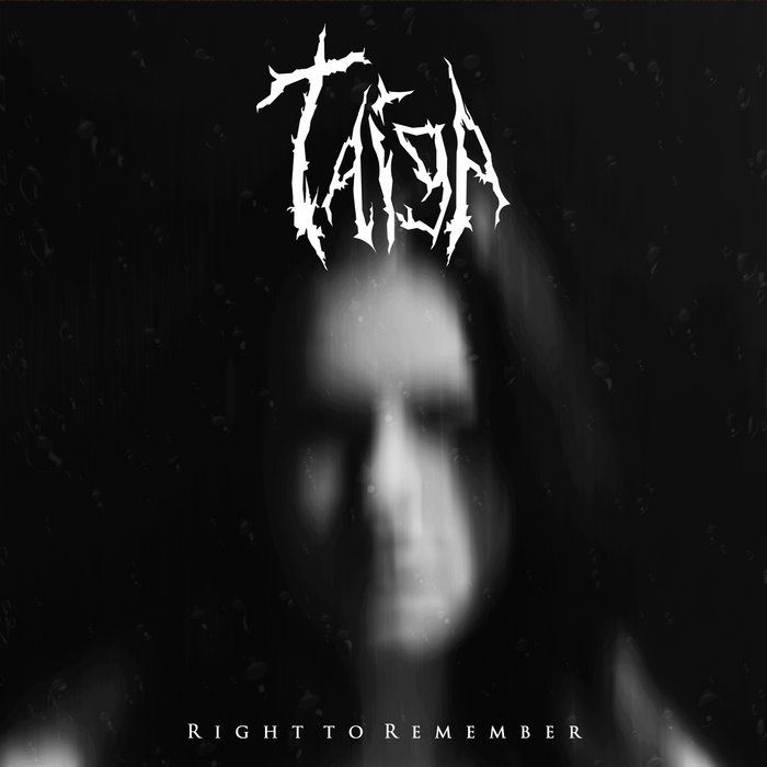 TAIGA / Right to Remember (digi)