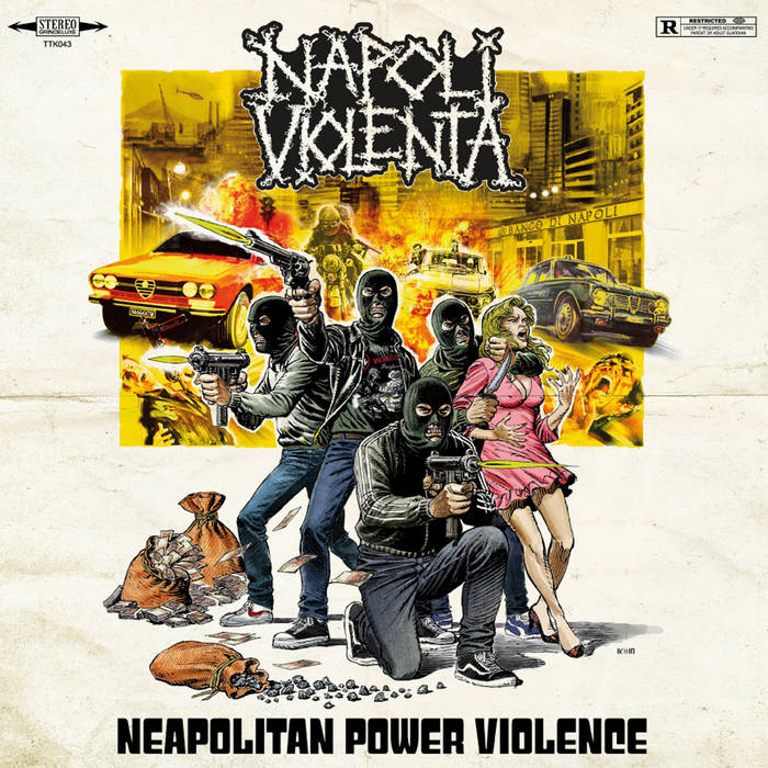 NAPOLI VIOLENTA / Neapolitan Power Violence