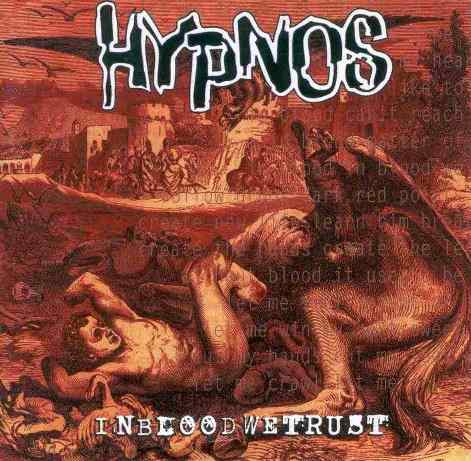 HYPNOS / In Blood We Trust ()