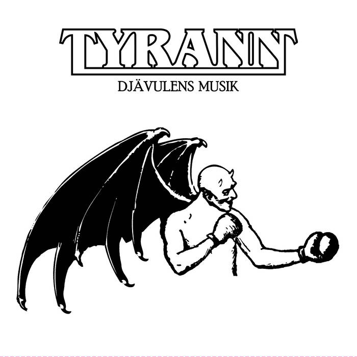 TYRANN / Djavulens musik (2022 reissue) ENFORCER